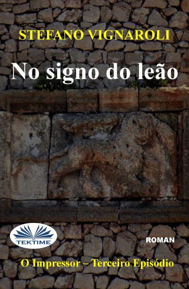 No Signo Do LeÃ£o: O Impressor - Terceiro EpisÃ³dio