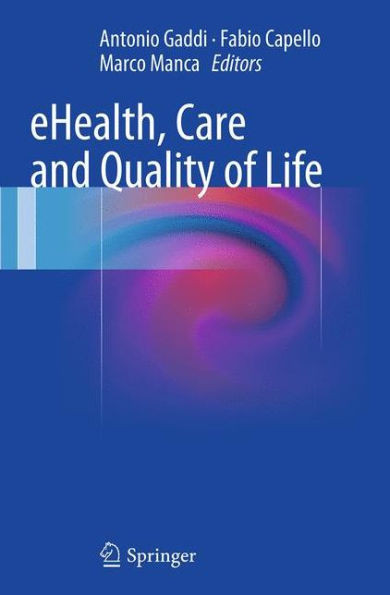 Ehealth, Care and Quality of Life