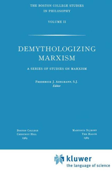 Demythologizing Marxism: A Series of Studies on Marxism
