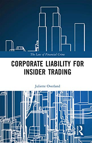 Corporate Liability for Insider Trading (Law of Financial Crime)