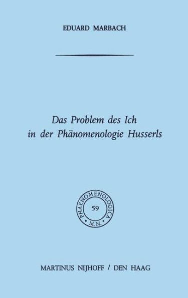 Das Problem Des Ich in Der Phänomenologie Husserls