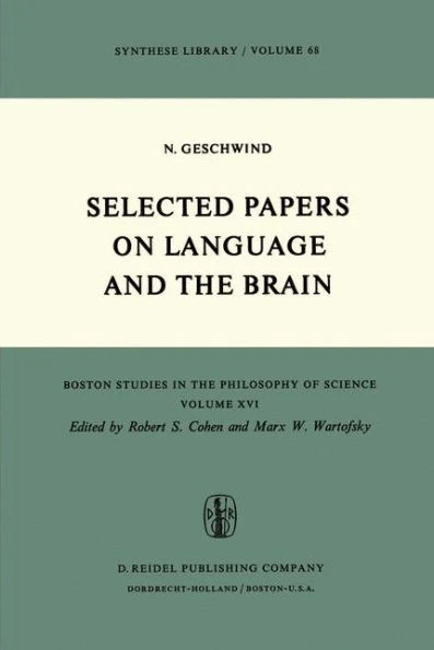 Selected Papers on Language and the Brain