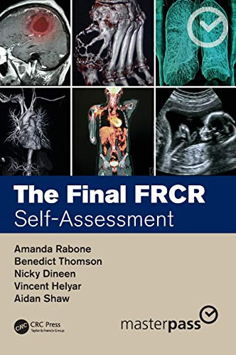 The Final FRCR: Self-Assessment (MasterPass)