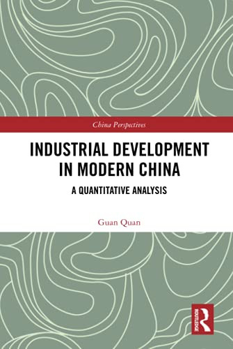 Industrial Development in Modern China (China Perspectives)