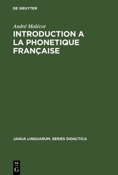 Introduction a la Phonetique FranÃ§aise