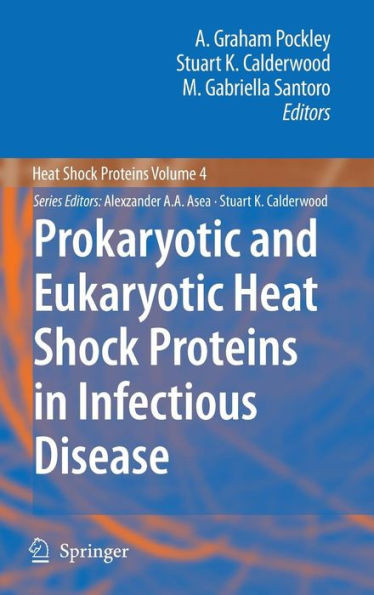 Prokaryotic and Eukaryotic Heat Shock Proteins in Infectious Disease