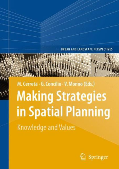 Making Strategies in Spatial Planning: Knowledge and Values