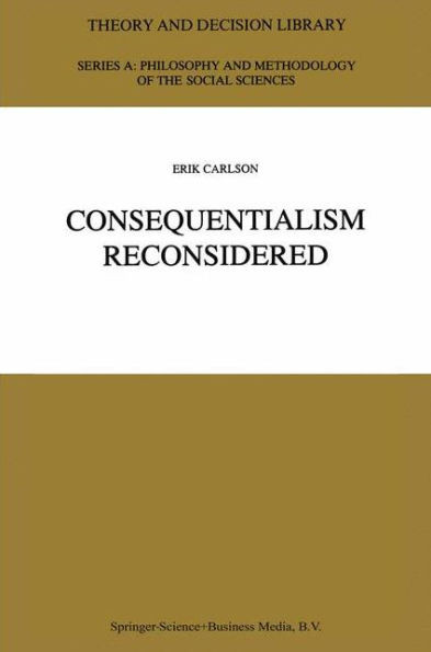 Consequentialism Reconsidered