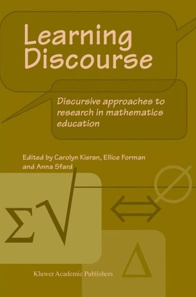 Learning Discourse: Discursive Approaches to Research in Mathematics Education