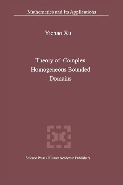 Theory of Complex Homogeneous Bounded Domains