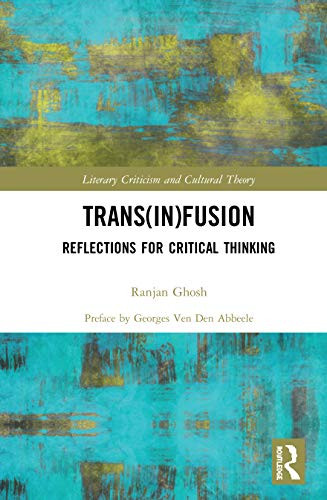 Trans(in)fusion (Literary Criticism and Cultural Theory)