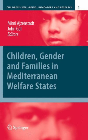 Children, Gender and Families in Mediterranean Welfare States