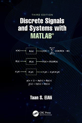 Discrete Signals and Systems with MATLAB®