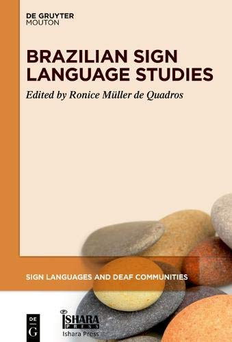 Brazilian Sign Language Studies (Sign Languages and Deaf Communities)