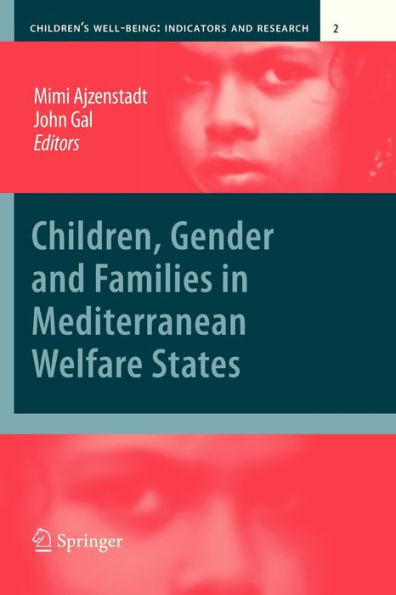 Children, Gender and Families in Mediterranean Welfare States