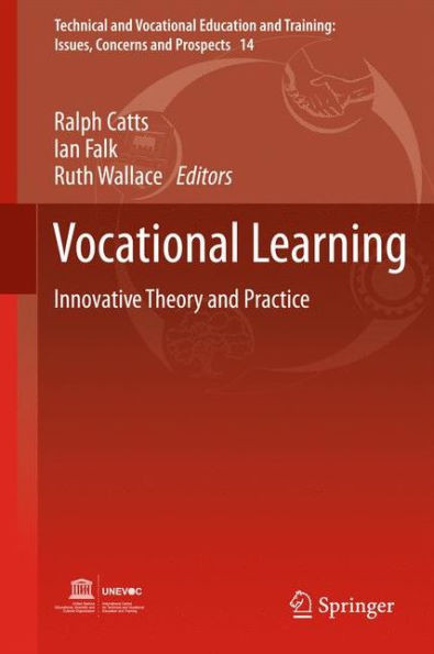 Vocational Learning: Innovative Theory and Practice