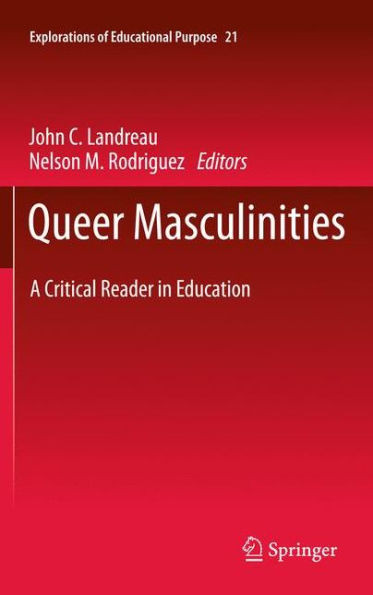 Queer Masculinities: A Critical Reader in Education