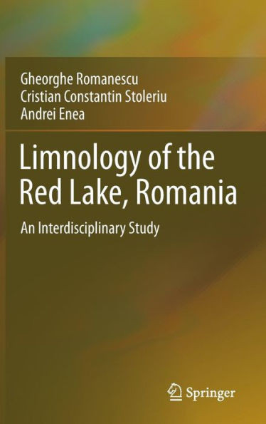 Limnology of the Red Lake, Romania: An Interdisciplinary Study