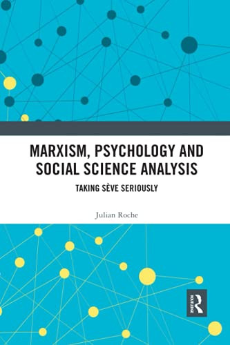 Marxism, Psychology and Social Science Analysis