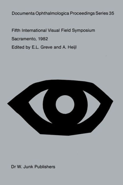 Fifth International Visual Field Symposium: Sacramento, October 20-23, 1982