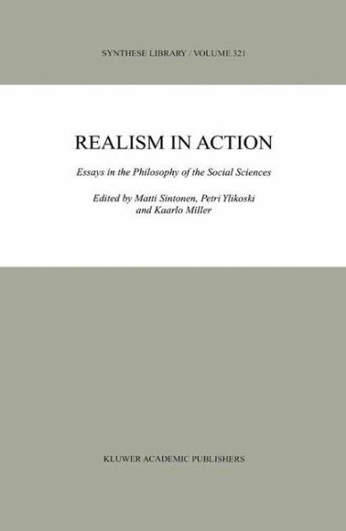 Realism in Action: Essays in the Philosophy of the Social Sciences