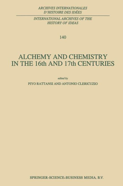 Alchemy and Chemistry in the 16th and 17th Centuries