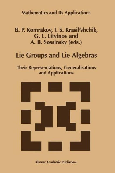 Lie Groups and Lie Algebras: Their Representations, Generalisations and Applications
