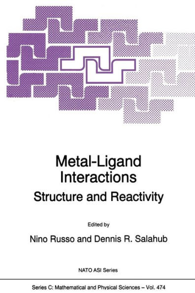Metal-Ligand Interactions: Structure and Reactivity