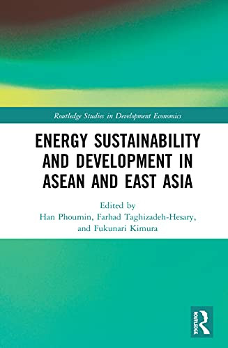 Energy Sustainability and Development in ASEAN and East Asia (Routledge Studies in Development Economics)