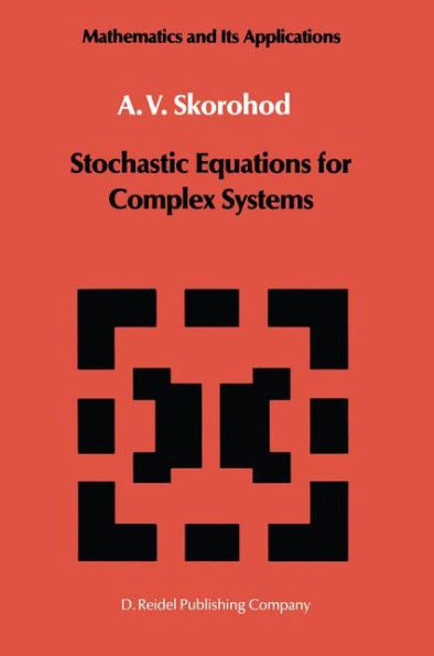 Stochastic Equations for Complex Systems