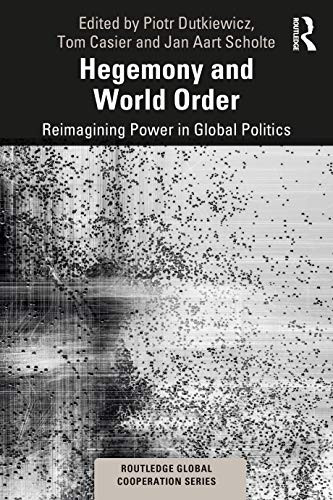 Hegemony and World Order (Routledge Global Cooperation Series)