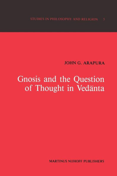 Gnosis and the Question of Thought in Vedānta: Dialogue with the Foundations