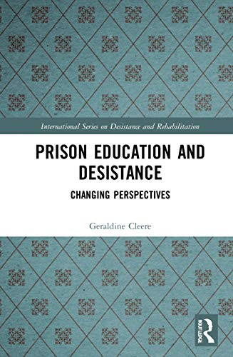 Prison Education and Desistance (International Series on Desistance and Rehabilitation)