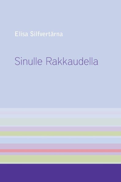 Sinulle Rakkaudella