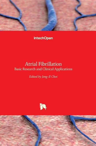 Atrial Fibrillation: Basic Research and Clinical Applications