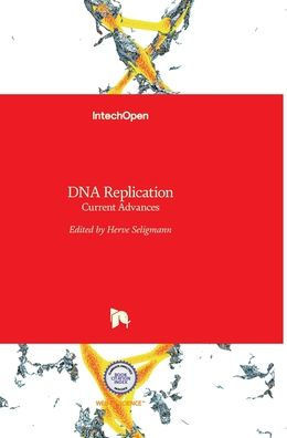 DNA Replication: Current Advances