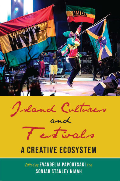 Island Cultures and Festivals: A Creative Ecosystem