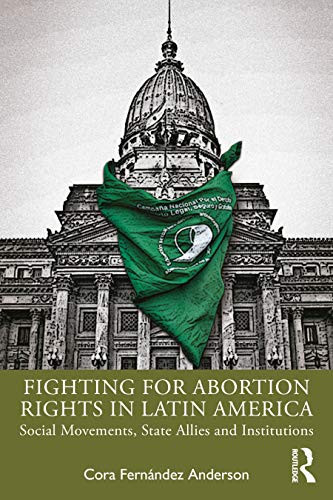 Fighting for Abortion Rights in Latin America