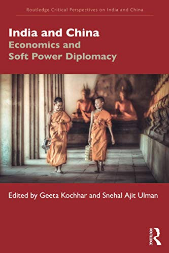 India and China (Routledge Critical Perspectives on India and China)