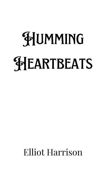 Humming Heartbeats