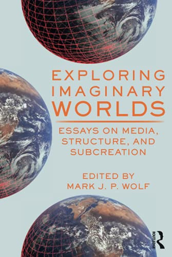 Exploring Imaginary Worlds