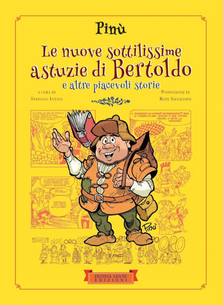 Le nuove sottilissime astuzie di Bertoldo: E altre piacevoli storie
