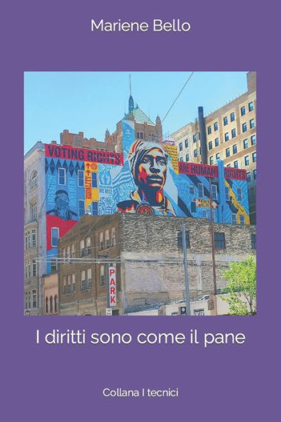 I diritti sono come il pane