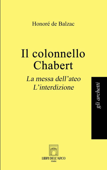 Il colonnello Chabert: La messa dell'ateo. L'interdizione