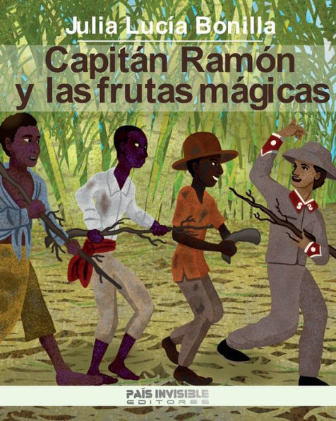 Capitán Ramón y las frutas mágicas