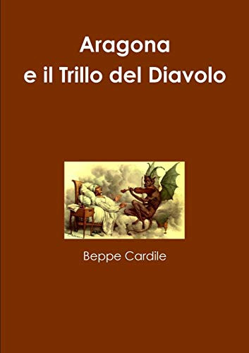 Aragona e il Trillo del Diavolo (Italian Edition)