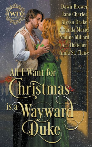 All I Want for Christmas is a Wayward Duke