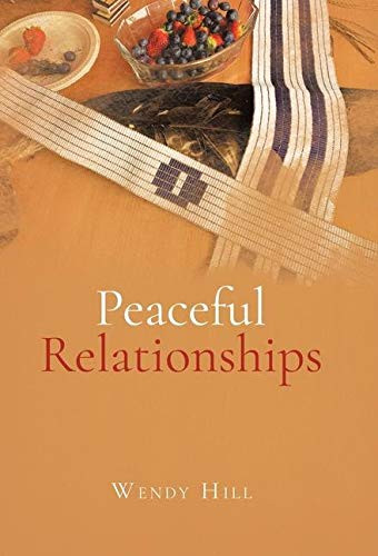 Peaceful Relationships - Hardcover