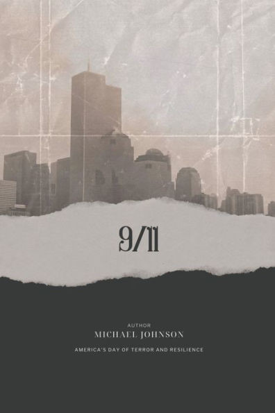 9/11: America's Day of Terror and Resilience