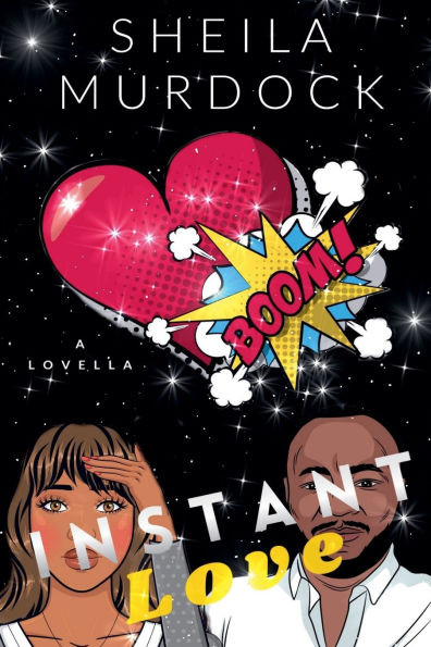 Instant Love: African American Urban Fiction Romance Novella